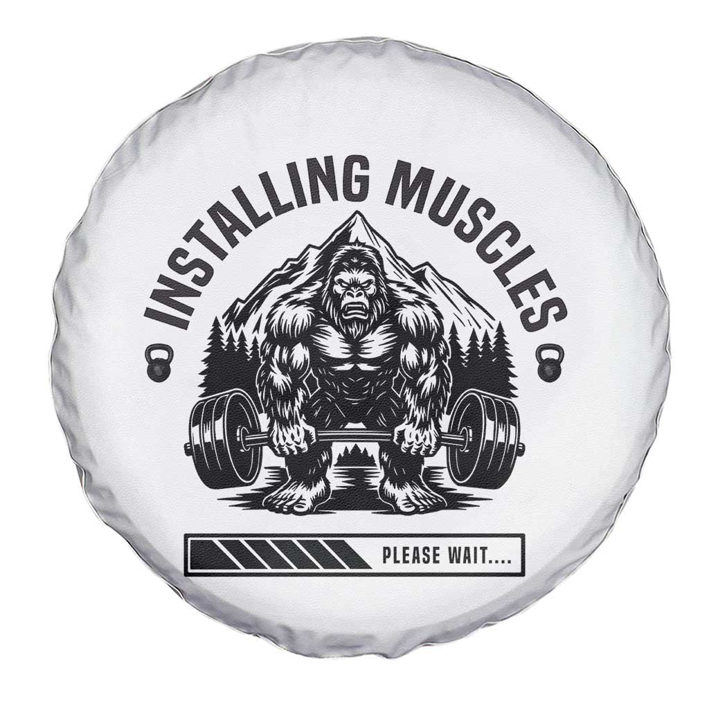Installing Muscles Please Wait Spare Tire Cover Bigfoot Funny Gym Workout Gift TS12 Print Your Wear