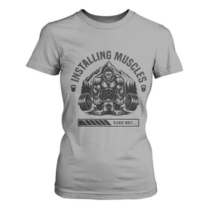 Installing Muscles Please Wait T Shirt For Women Bigfoot Funny Gym Workout Gift TS12 Sport Gray Print Your Wear