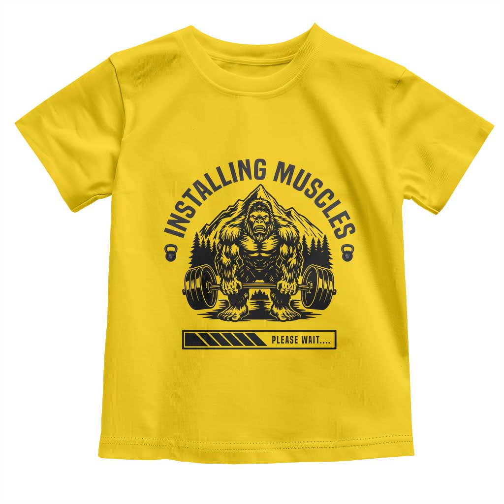 Installing Muscles Please Wait Toddler T Shirt Bigfoot Funny Gym Workout Gift TS12 Daisy Print Your Wear
