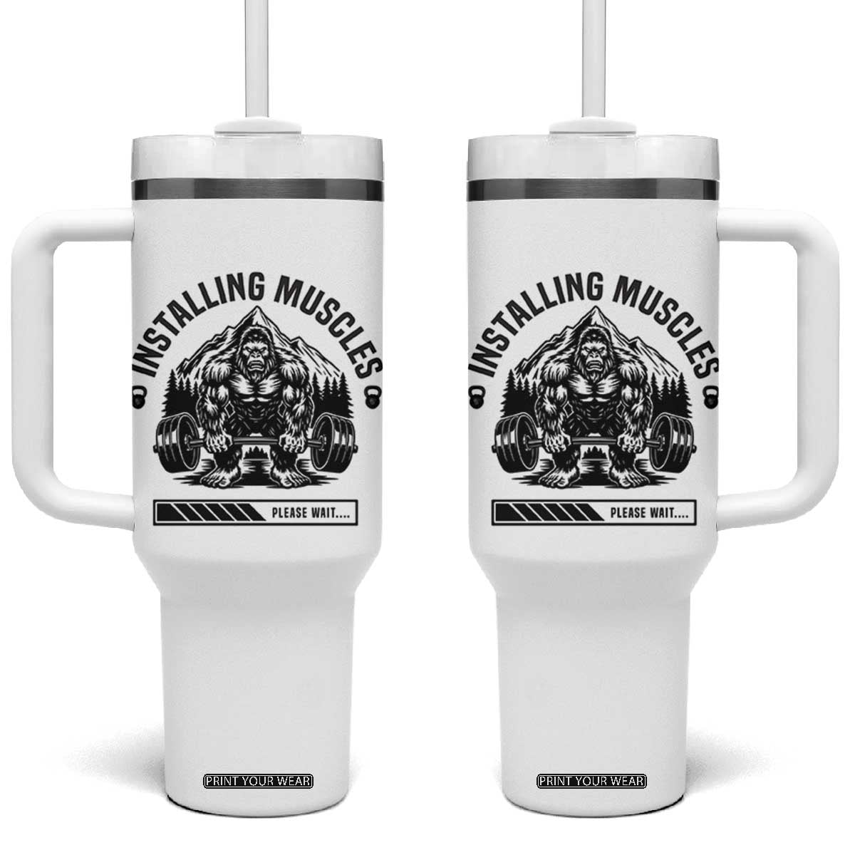 Installing Muscles Please Wait Tumbler With Handle Bigfoot Funny Gym Workout Gift TS12 One Size: 40 oz White Print Your Wear