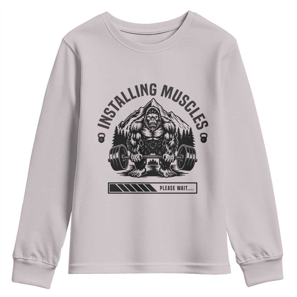 Installing Muscles Please Wait Youth Sweatshirt Bigfoot Funny Gym Workout Gift TS12 Ice Gray Print Your Wear