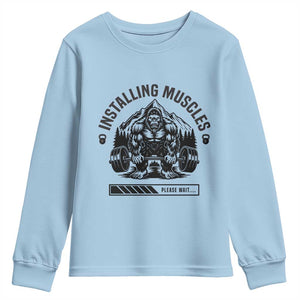 Installing Muscles Please Wait Youth Sweatshirt Bigfoot Funny Gym Workout Gift TS12 Light Blue Print Your Wear