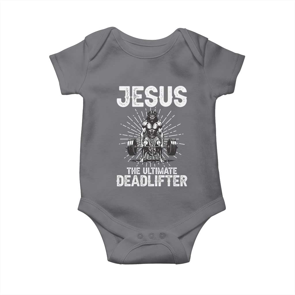 Funny Christian Gym Gift Baby Onesie Jesus The Ultimate Deadlifter TS12 Charcoal Print Your Wear