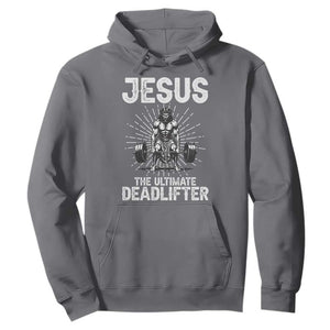 Funny Christian Gym Gift Hoodie Jesus The Ultimate Deadlifter TS12 Charcoal Print Your Wear