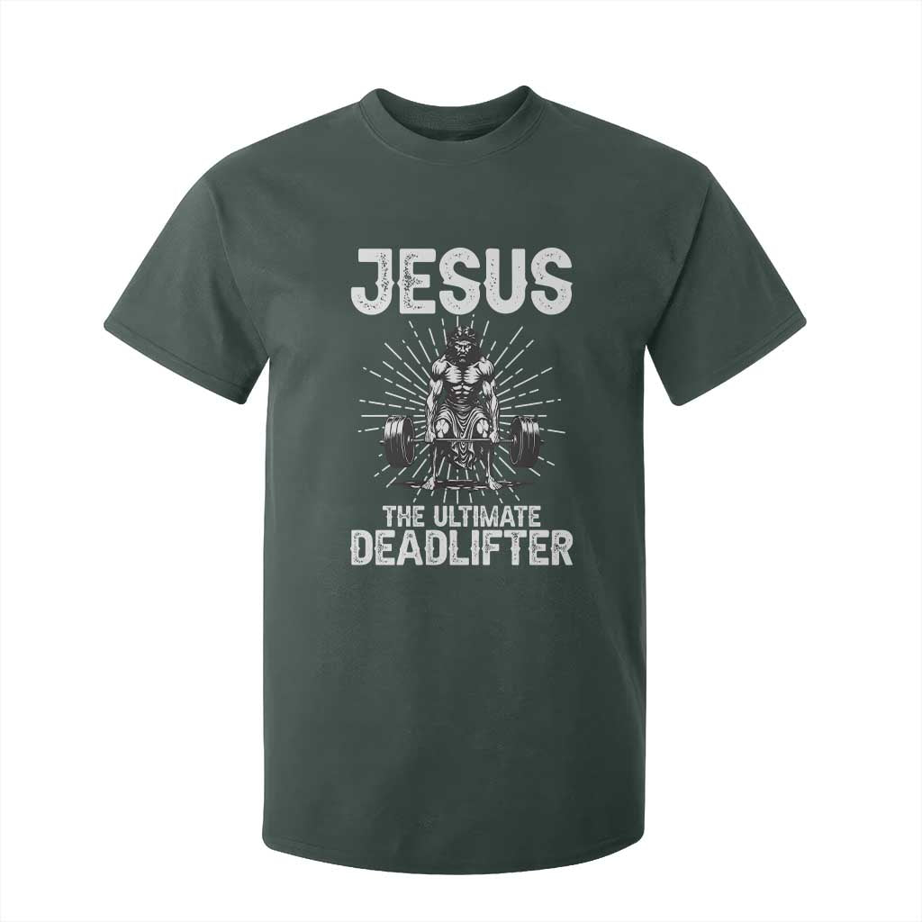 Funny Christian Gym Gift T Shirt For Kid Jesus The Ultimate Deadlifter TS12 Dark Forest Green Print Your Wear