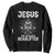 Funny Christian Gym Gift Sweatshirt Jesus The Ultimate Deadlifter TS12 Black Print Your Wear