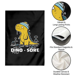 Dino Sore Garden Flag Funny Dinosaur Workout Gift TS12 Print Your Wear