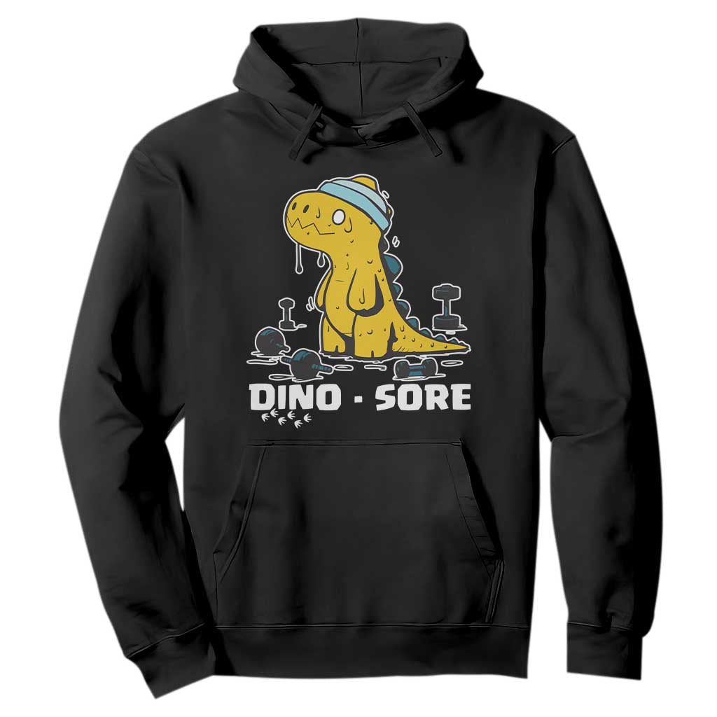 Dino Sore Hoodie Funny Dinosaur Workout Gift TS12 Black Print Your Wear
