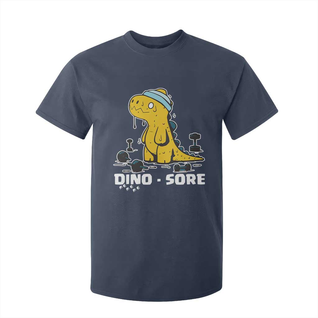 Dino Sore T Shirt For Kid Funny Dinosaur Workout Gift TS12 Navy Print Your Wear