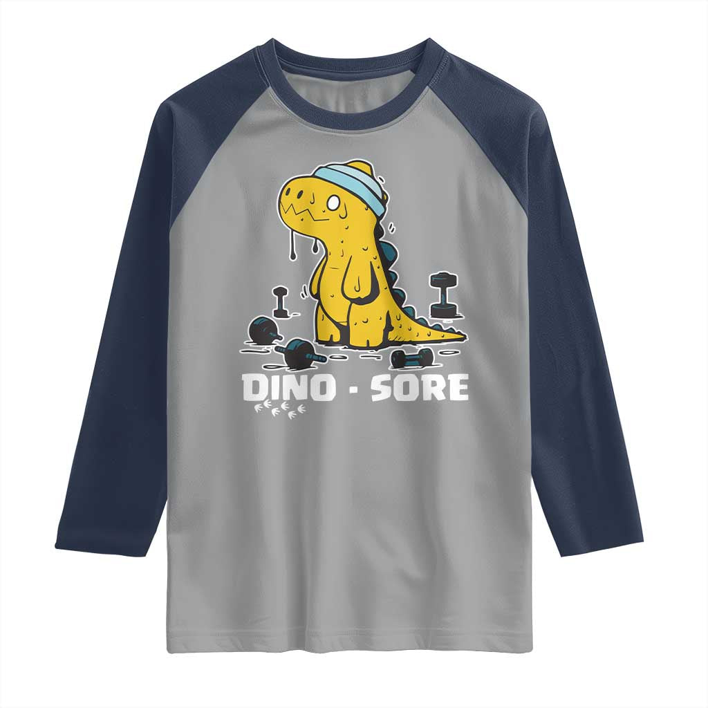 Dino Sore Raglan Shirt Funny Dinosaur Workout Gift TS12 Sport Gray Navy Print Your Wear