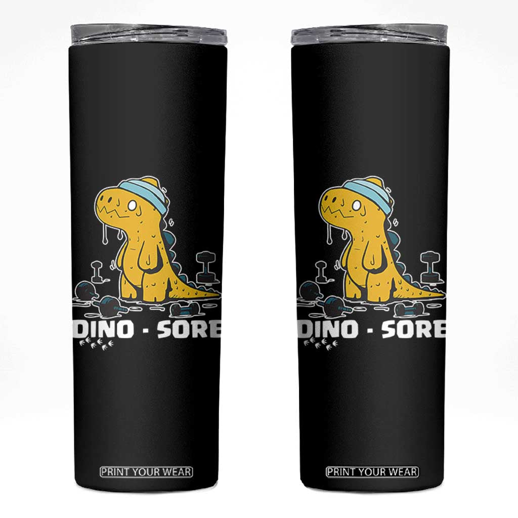 Dino Sore Skinny Tumbler Funny Dinosaur Workout Gift TS12 Black Print Your Wear
