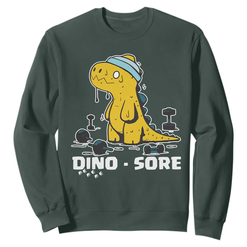 Dino Sore Sweatshirt Funny Dinosaur Workout Gift TS12 Dark Forest Green Print Your Wear