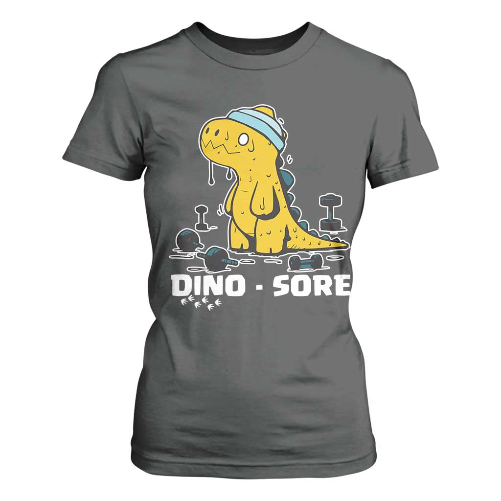 Dino Sore T Shirt For Women Funny Dinosaur Workout Gift TS12 Dark Heather Print Your Wear