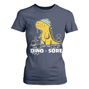 Dino Sore T Shirt For Women Funny Dinosaur Workout Gift TS12 Navy Print Your Wear
