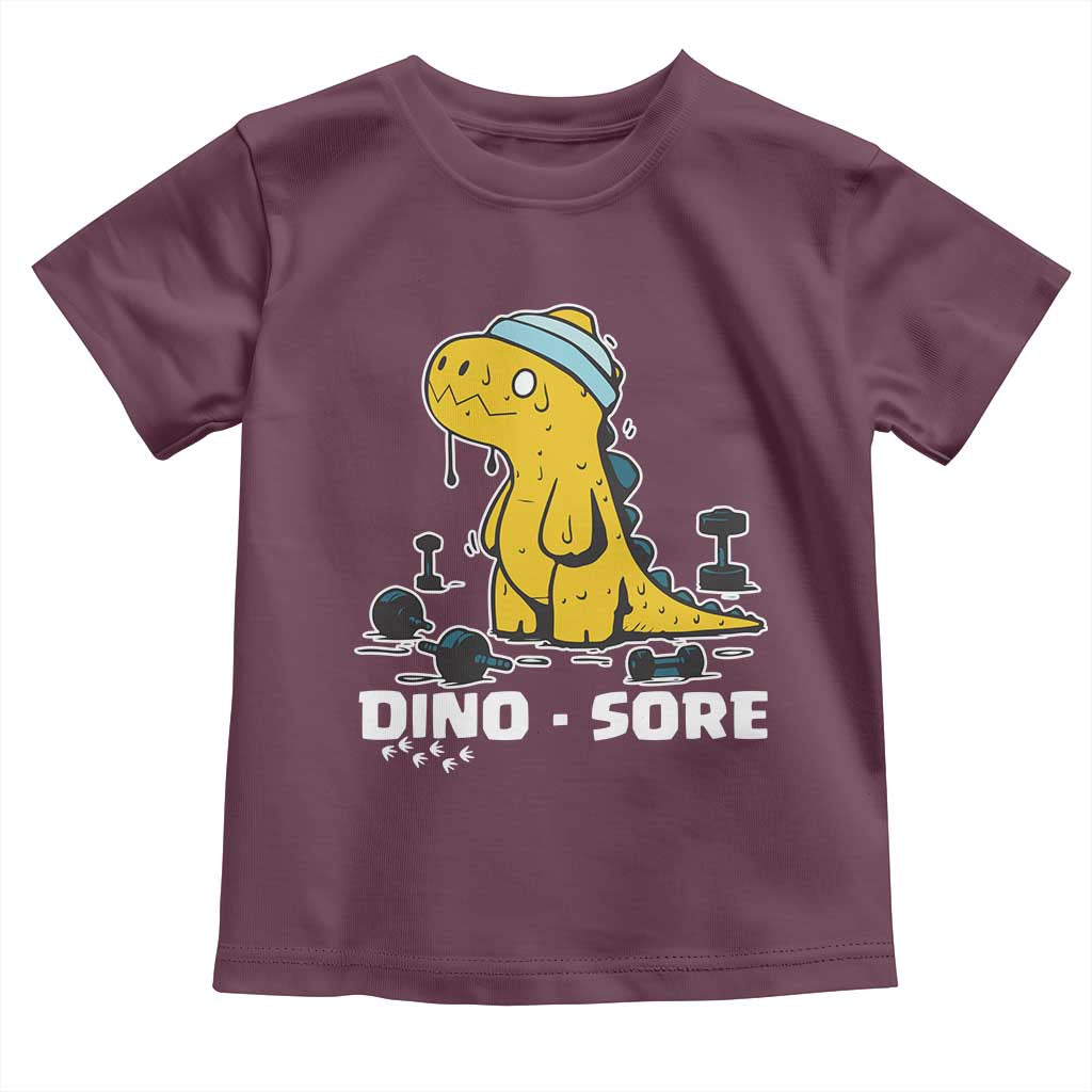 Dino Sore Toddler T Shirt Funny Dinosaur Workout Gift TS12 Maroon Print Your Wear