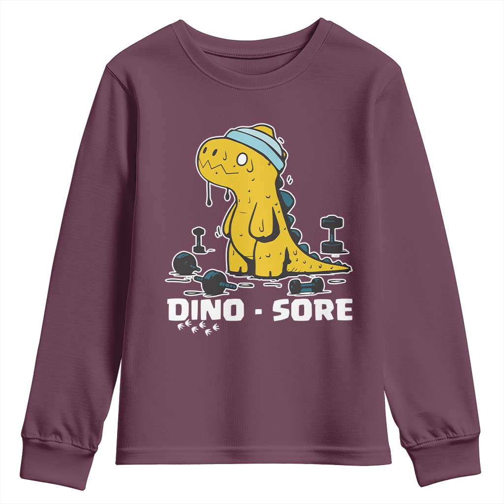 Dino Sore Youth Sweatshirt Funny Dinosaur Workout Gift TS12 Maroon Print Your Wear