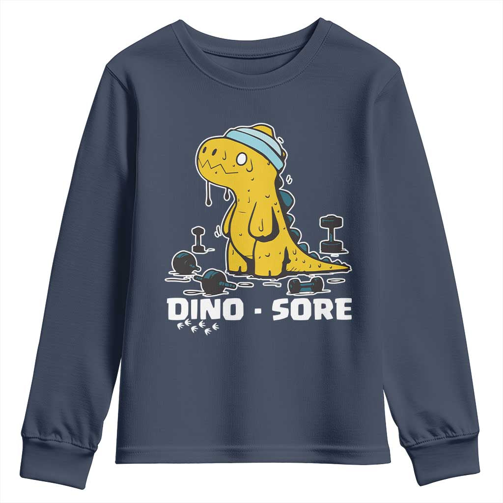 Dino Sore Youth Sweatshirt Funny Dinosaur Workout Gift TS12 Navy Print Your Wear