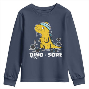Dino Sore Youth Sweatshirt Funny Dinosaur Workout Gift TS12 Navy Print Your Wear