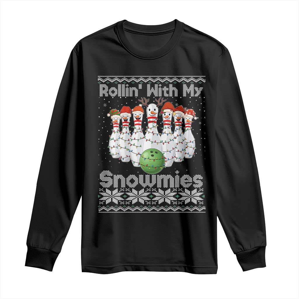 Rollin With My Snowmies Long Sleeve Shirt Funny Christmas Bowling Ugly Sweater Gift TS12 Black Print Your Wear