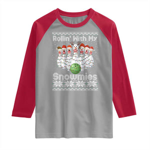 Rollin With My Snowmies Raglan Shirt Funny Christmas Bowling Ugly Sweater Gift TS12 Sport Gray Red Print Your Wear