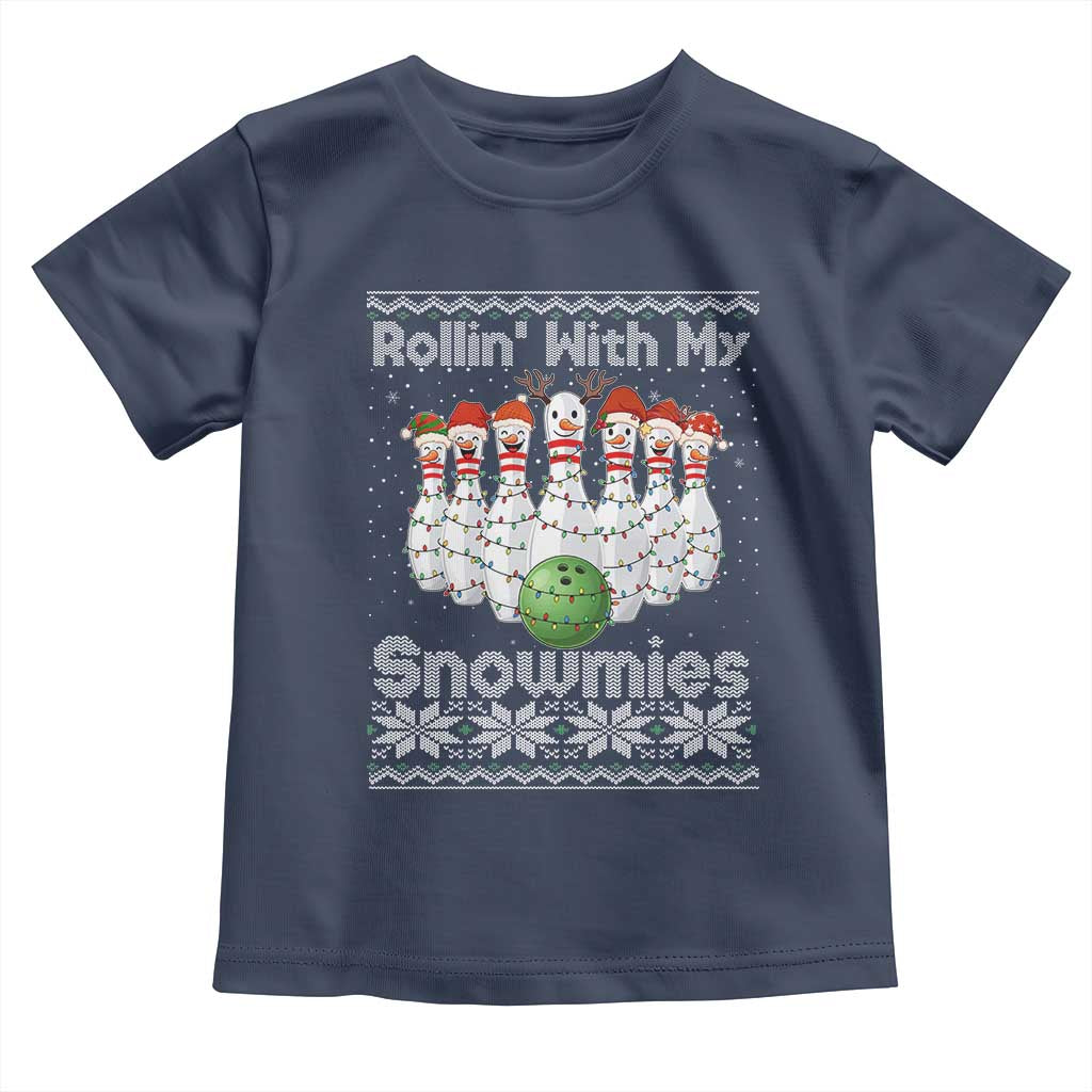 Rollin With My Snowmies Toddler T Shirt Funny Christmas Bowling Ugly Sweater Gift TS12 Navy Print Your Wear