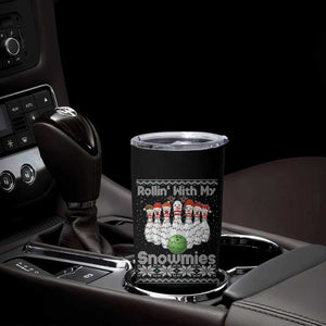 Rollin With My Snowmies Tumbler Cup Funny Christmas Bowling Ugly Sweater Gift TS12 Print Your Wear