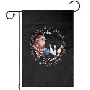 Rollin With My Snowmies Garden Flag Bowling Xmas Gift TS12 Black Print Your Wear