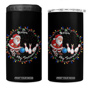 Rollin With My Snowmies 4 in 1 Can Cooler Tumbler Bowling Xmas Gift TS12 One Size: 16 oz Black Print Your Wear