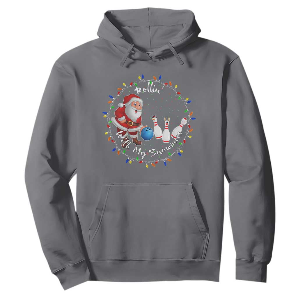 Rollin With My Snowmies Hoodie Bowling Xmas Gift TS12 Charcoal Print Your Wear
