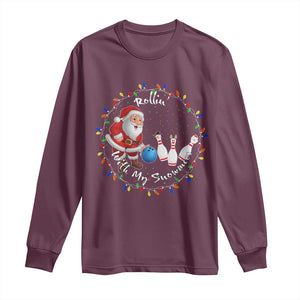 Rollin With My Snowmies Long Sleeve Shirt Bowling Xmas Gift TS12 Maroon Print Your Wear