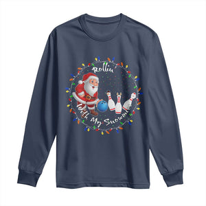 Rollin With My Snowmies Long Sleeve Shirt Bowling Xmas Gift TS12 Navy Print Your Wear