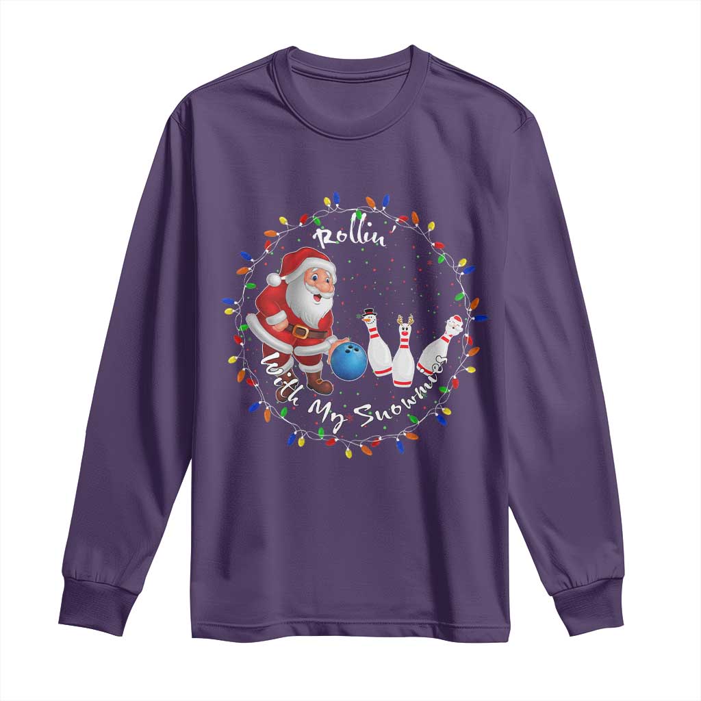 Rollin With My Snowmies Long Sleeve Shirt Bowling Xmas Gift TS12 Purple Print Your Wear