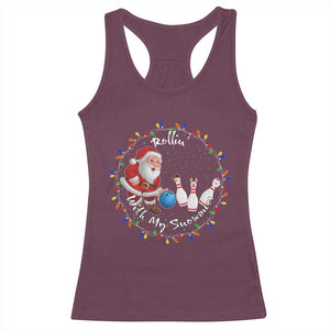 Rollin With My Snowmies Racerback Tank Top Bowling Xmas Gift TS12 Maroon Print Your Wear
