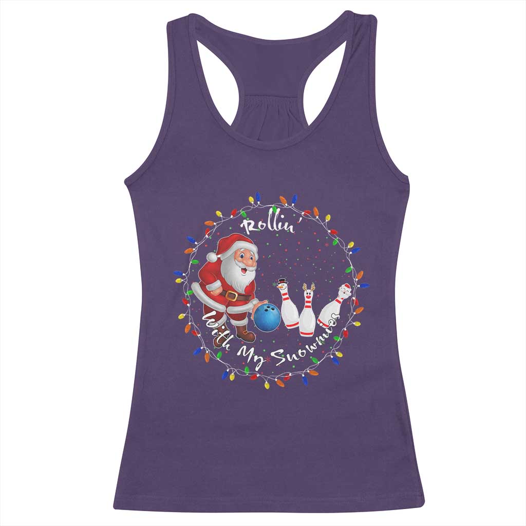 Rollin With My Snowmies Racerback Tank Top Bowling Xmas Gift TS12 Purple Print Your Wear