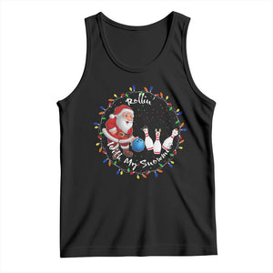 Rollin With My Snowmies Tank Top Bowling Xmas Gift TS12 Black Print Your Wear
