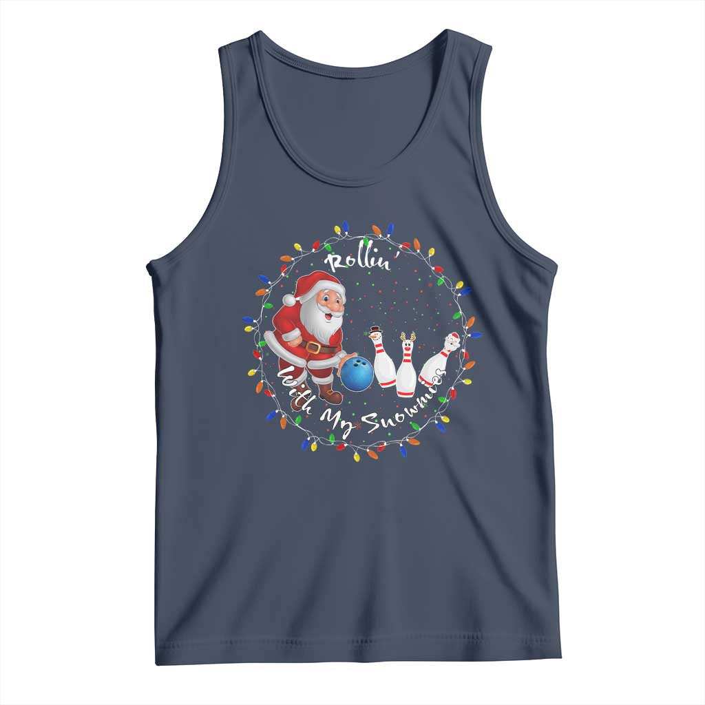 Rollin With My Snowmies Tank Top Bowling Xmas Gift TS12 Navy Print Your Wear