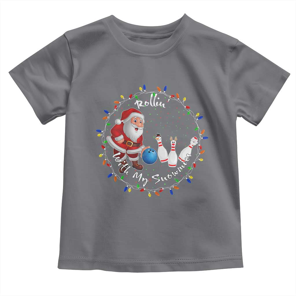Rollin With My Snowmies Toddler T Shirt Bowling Xmas Gift TS12 Charcoal Print Your Wear