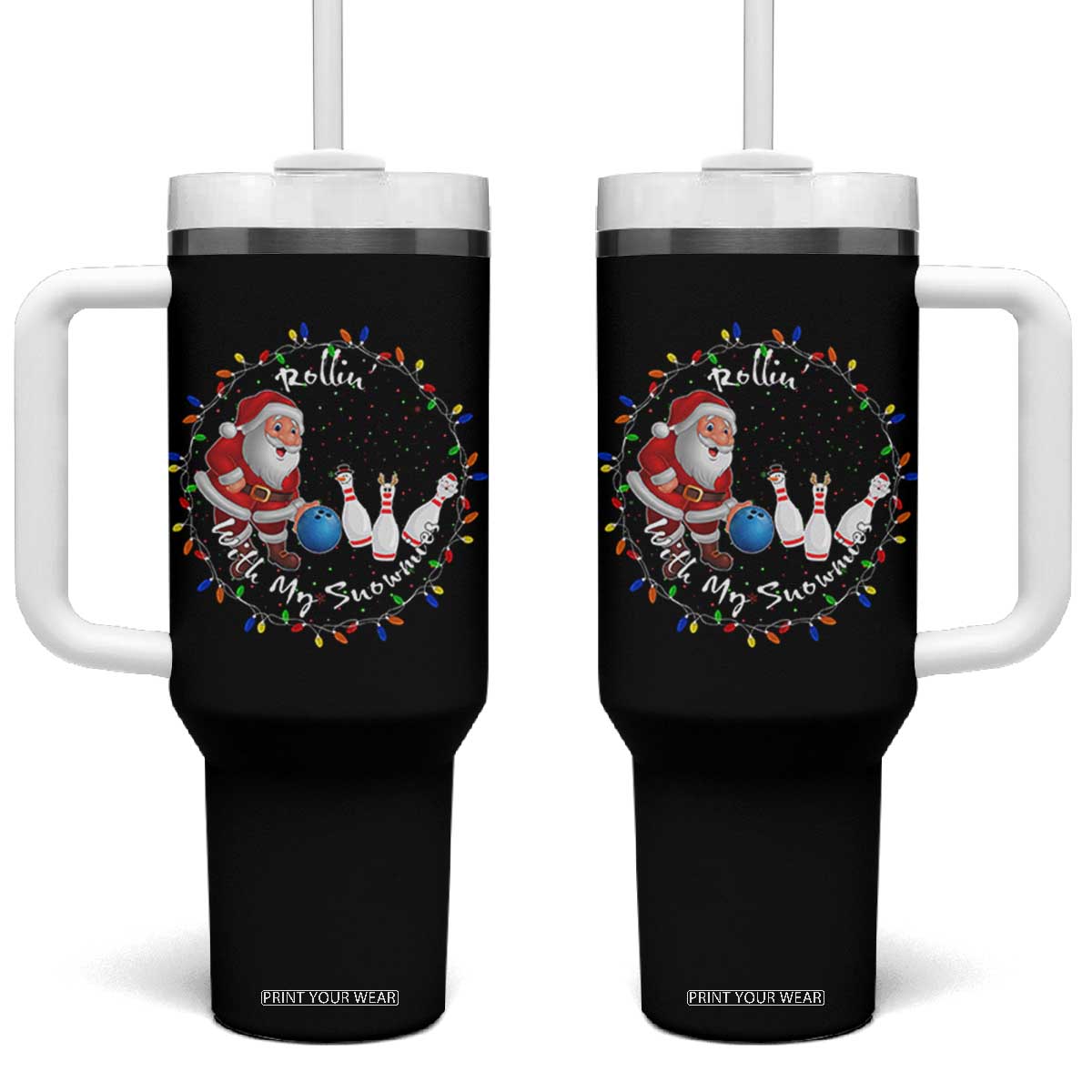 Rollin With My Snowmies Tumbler With Handle Bowling Xmas Gift TS12 One Size: 40 oz Black Print Your Wear