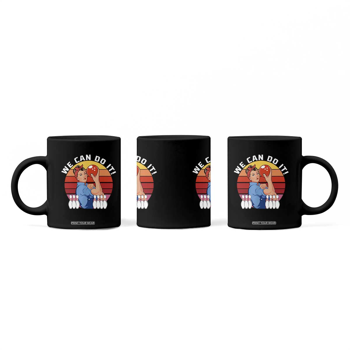 Feminist Bowling Coffee Mug We Can Do It TS12 Print Your Wear