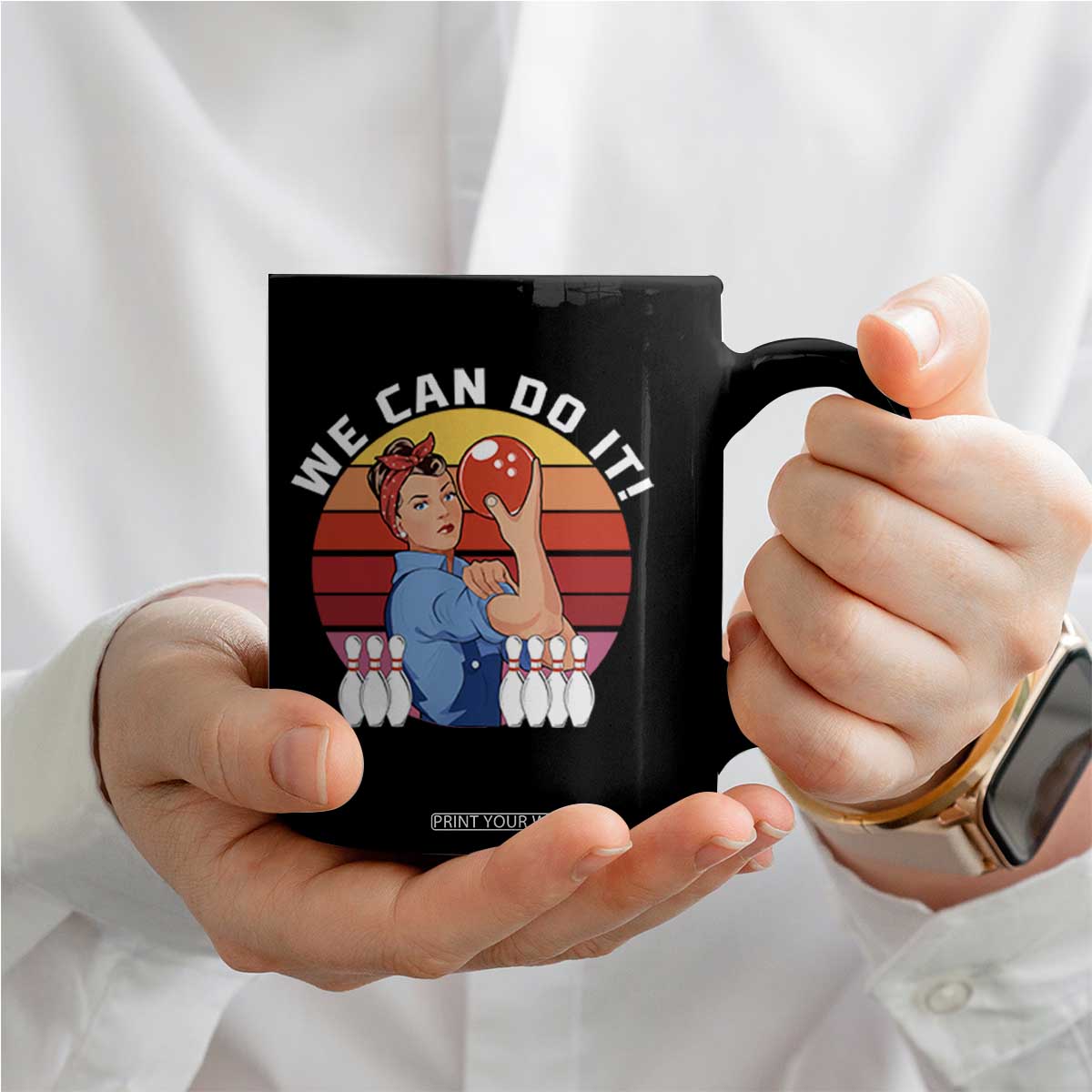 Feminist Bowling Coffee Mug We Can Do It TS12 Print Your Wear