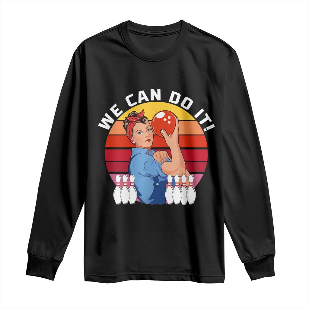 Feminist Bowling Long Sleeve Shirt We Can Do It TS12 Black Print Your Wear