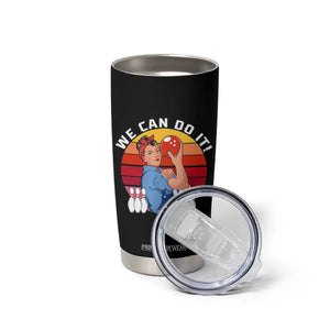Feminist Bowling Tumbler Cup We Can Do It TS12 Print Your Wear