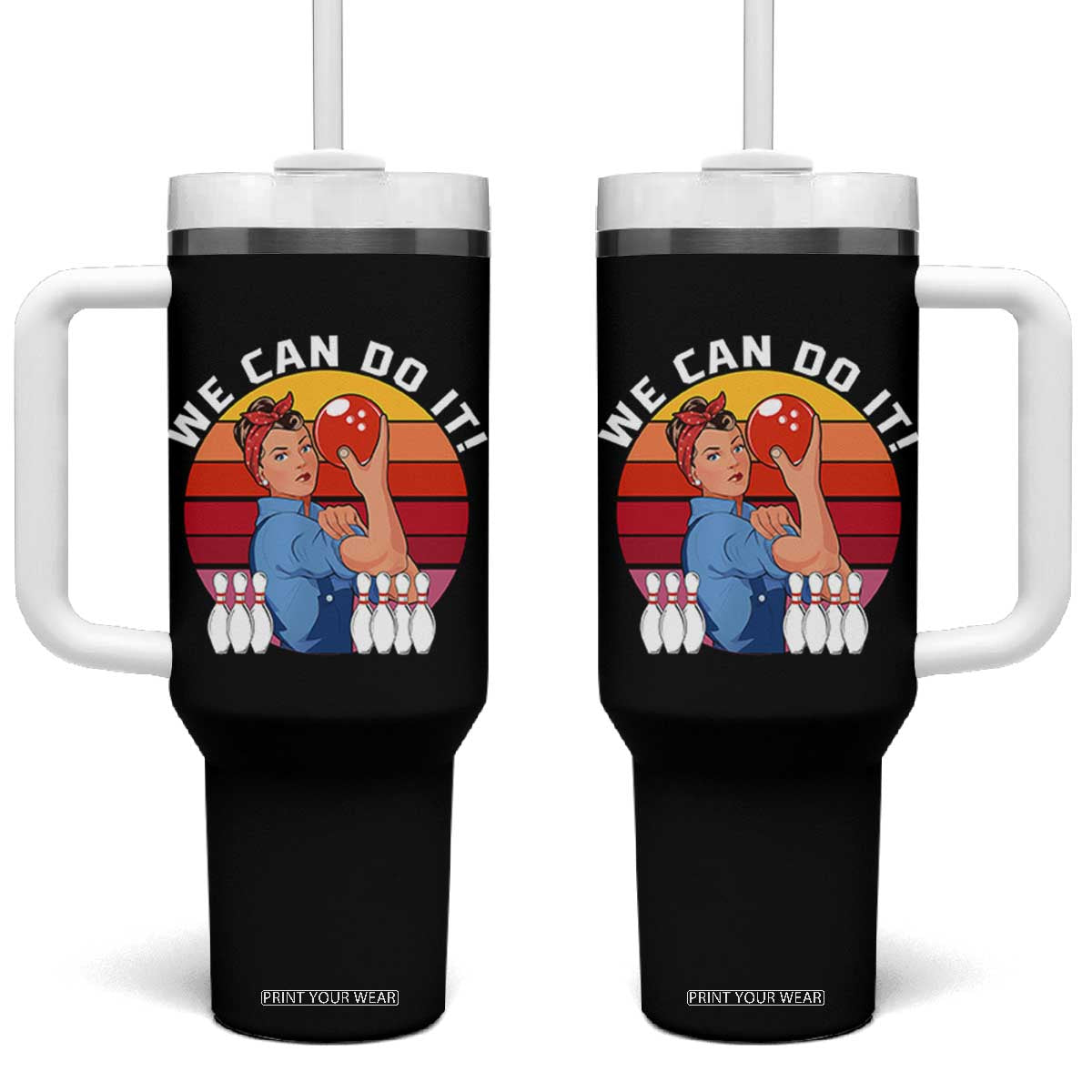 Feminist Bowling Tumbler With Handle We Can Do It TS12 One Size: 40 oz Black Print Your Wear