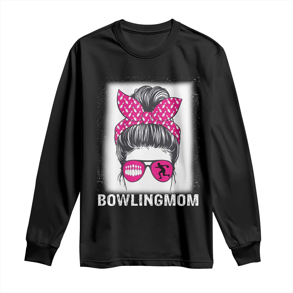 Bowling Mom Life Long Sleeve Shirt Funny Bowler Gift TS12 Black Print Your Wear
