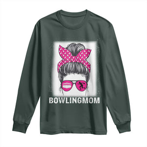 Bowling Mom Life Long Sleeve Shirt Funny Bowler Gift TS12 Dark Forest Green Print Your Wear
