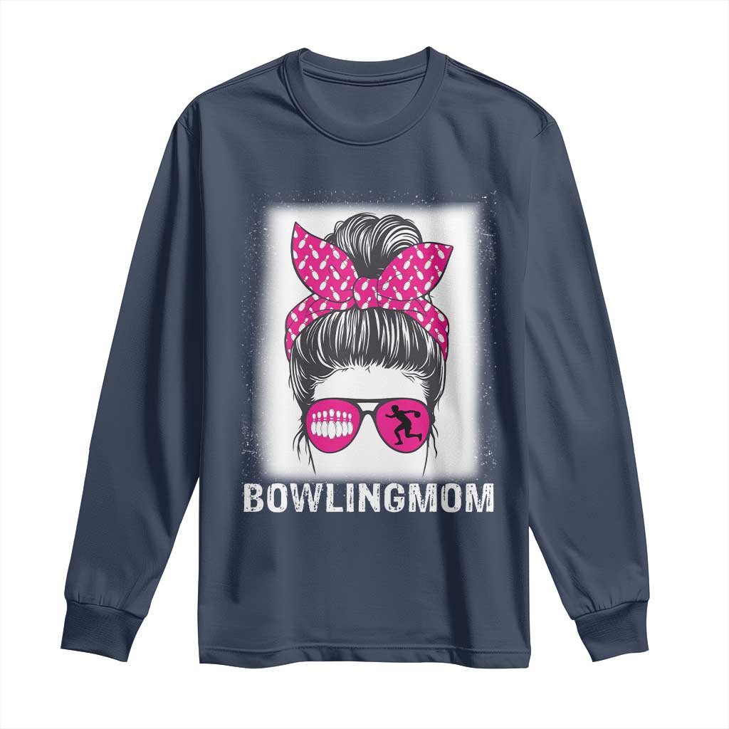 Bowling Mom Life Long Sleeve Shirt Funny Bowler Gift TS12 Navy Print Your Wear