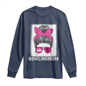 Bowling Mom Life Long Sleeve Shirt Funny Bowler Gift TS12 Navy Print Your Wear