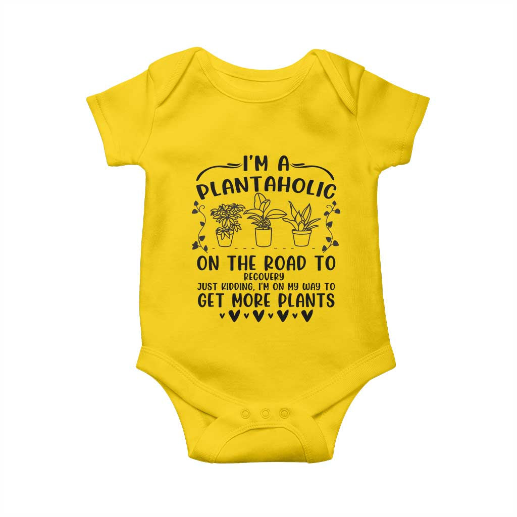 Funny Plant Lover Baby Onesie Im A Plantaholic On My Way To Get More Plants TS12 Daisy Print Your Wear