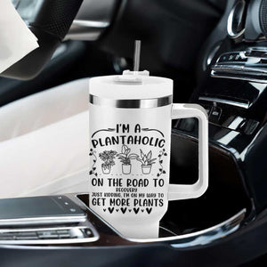 Funny Plant Lover Tumbler With Handle Im A Plantaholic On My Way To Get More Plants TS12 Print Your Wear