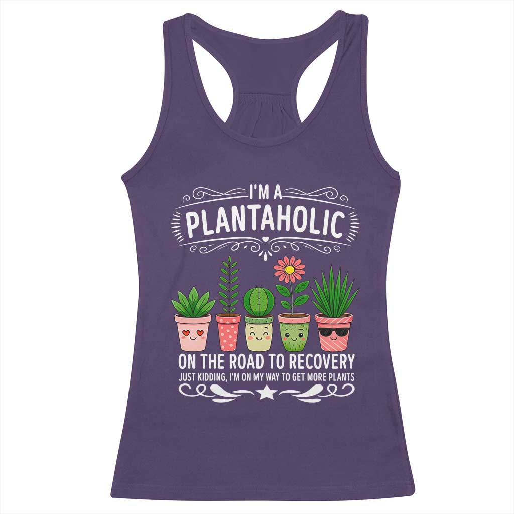 Funny Plantaholic Racerback Tank Top Im On My Way To Get More Plants TS12 Purple Print Your Wear